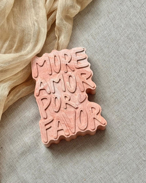 More amor por favor